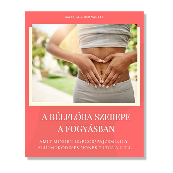 A Bélflóra szerepe a fogyásban e-book